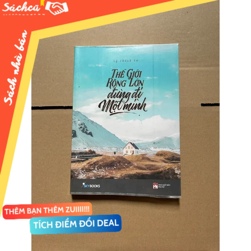 Thế giới rộng lớn đừng đi một mình mới 80% (Sách kỹ năng) DTML