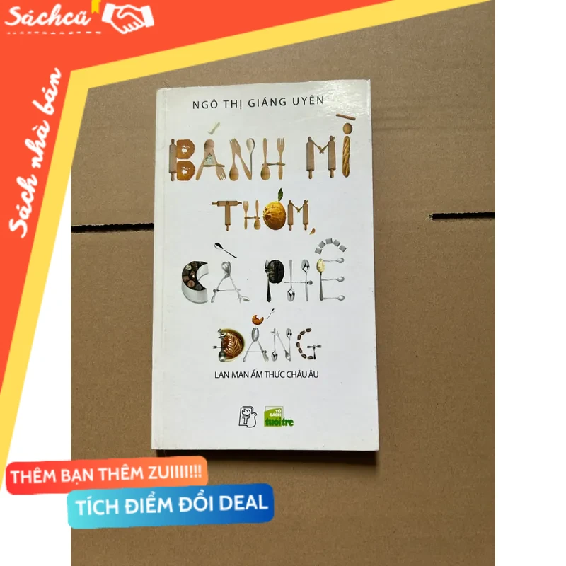 Bánh mì thơm, cà phê đắng - Ngô Thị Giáng Uyên mới 80% (Sách văn học) DTML