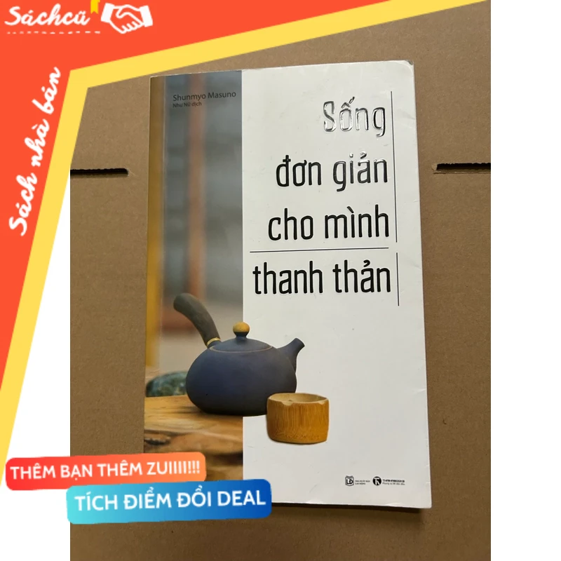 Sống đơn giản cho mình thanh thản mới 80% (Sách kỹ năng) DTML