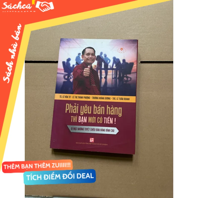 Phải yêu bán hàng thì bạn mới có tiền! mới 80% (Kinh doanh - Marketing) DTML