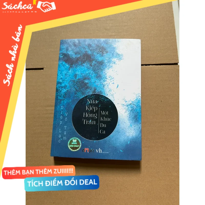 Nửa kiếp hồng trần, một khúc du ca mới 80% (Sách văn học) DTML