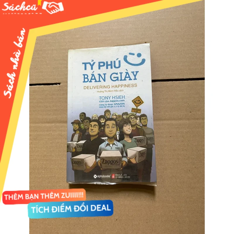 Tỷ phú bán giày - Tony Hsieh mới 80% (Sách kỹ năng) DTML