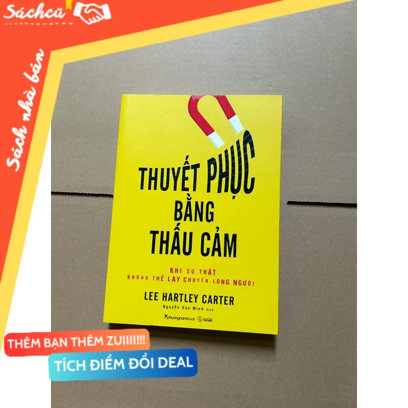 Thuyết phục bằng thấu cảm mới 80% (Sách kỹ năng) DTML