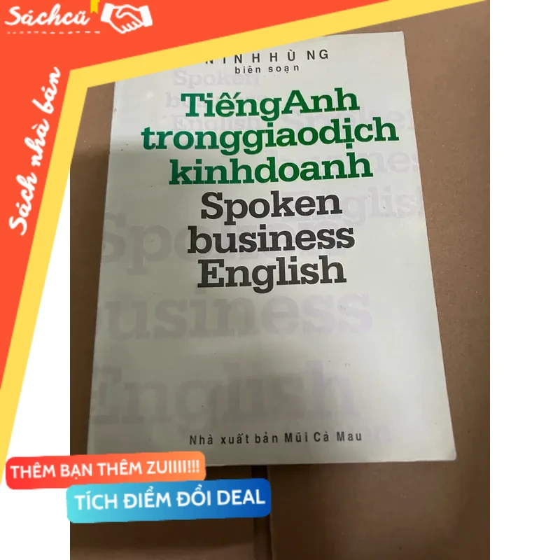 Tiếng anh trong giao dịch kinh doanh mới 80% (Kinh doanh - Marketing) DTML