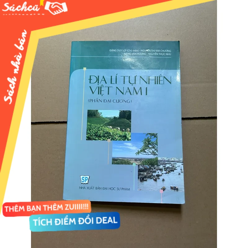 Địa lý tự nhiên Việt Nam 1 (phần đại cương) mới 80% (Tham khảo - luyện thi) DTML