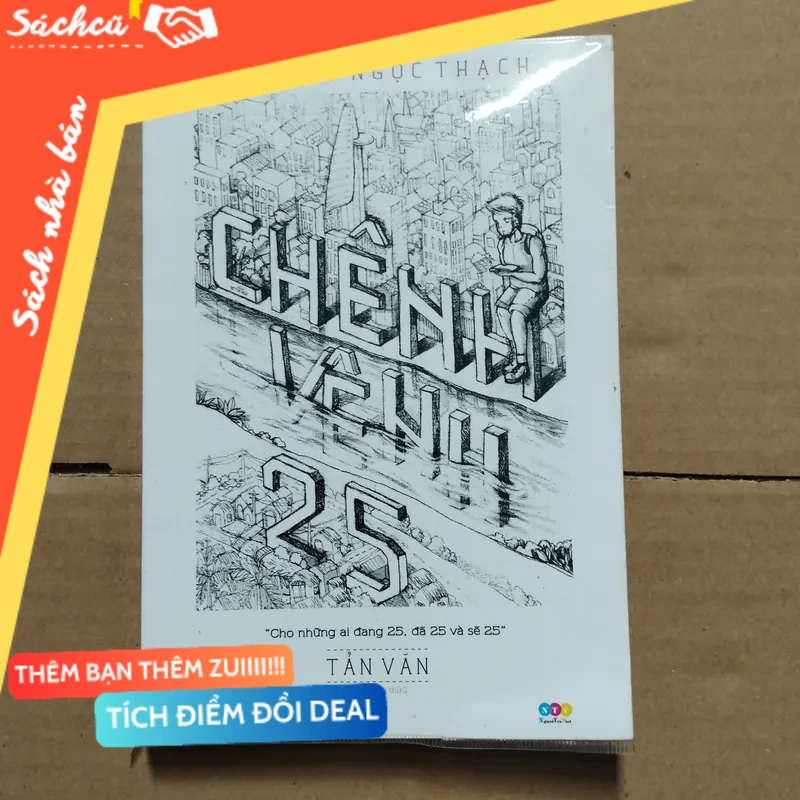 Chênh vênh 25 - Nguyễn Ngọc Thạch mới 80% (Sách văn học) DTML
