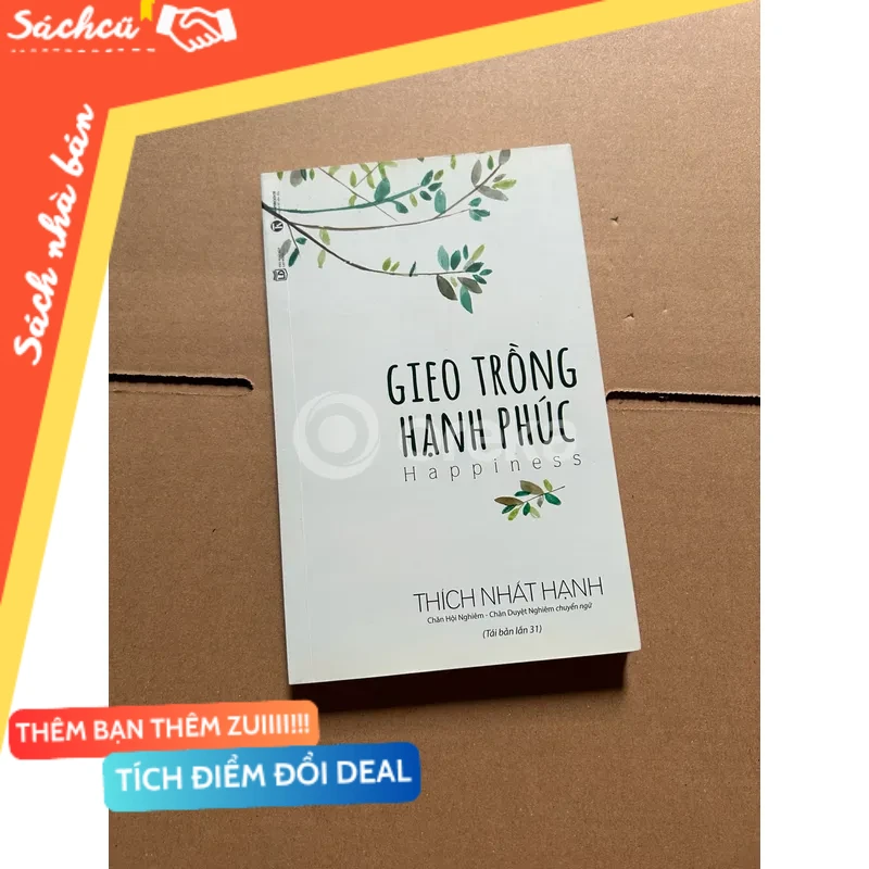 Gieo trồng hạnh phúc mới 80% (Sách kỹ năng) DTML