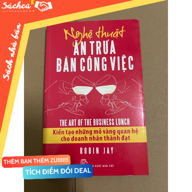 Nghệ thuật ăn trưa bàn công việc mới 80% (Sách kỹ năng) DTML
