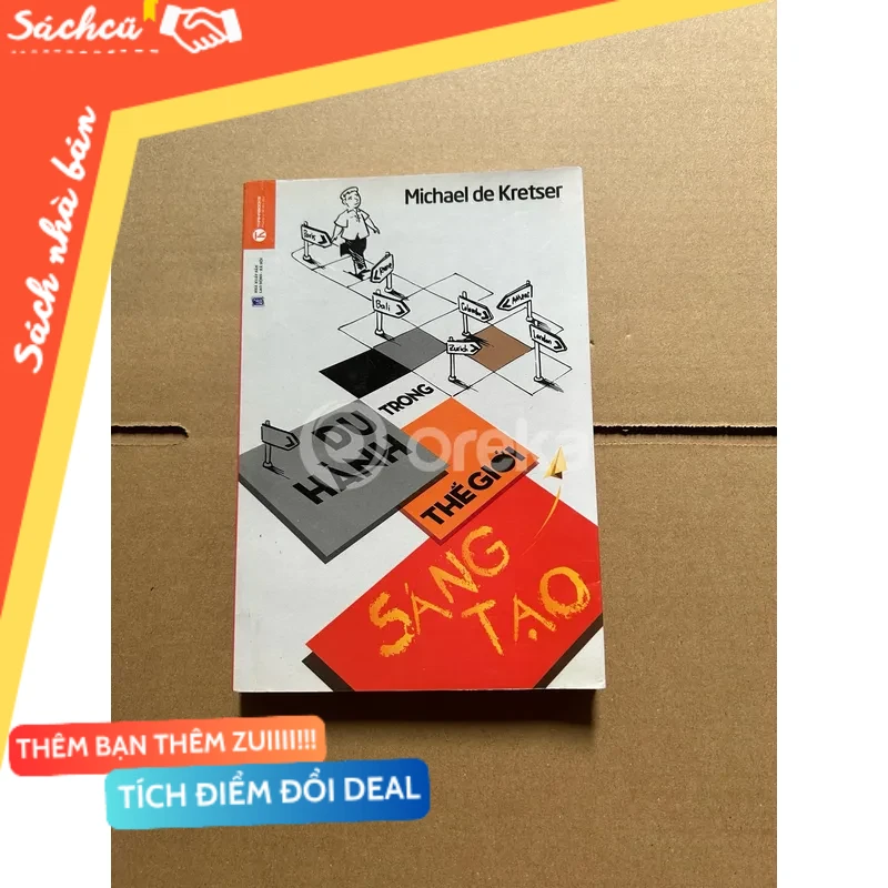 Du hành trong thế giới sáng tạo mới 80% (Sách kỹ năng) DTML