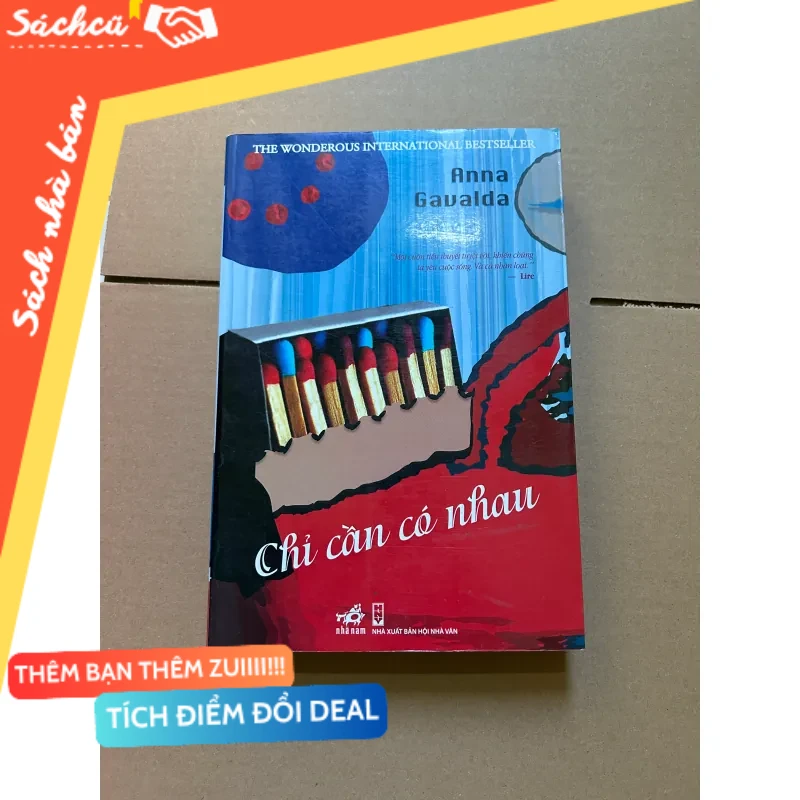 Chỉ cần có nhau - Anna Gavalda mới 80% (Sách văn học) DTML