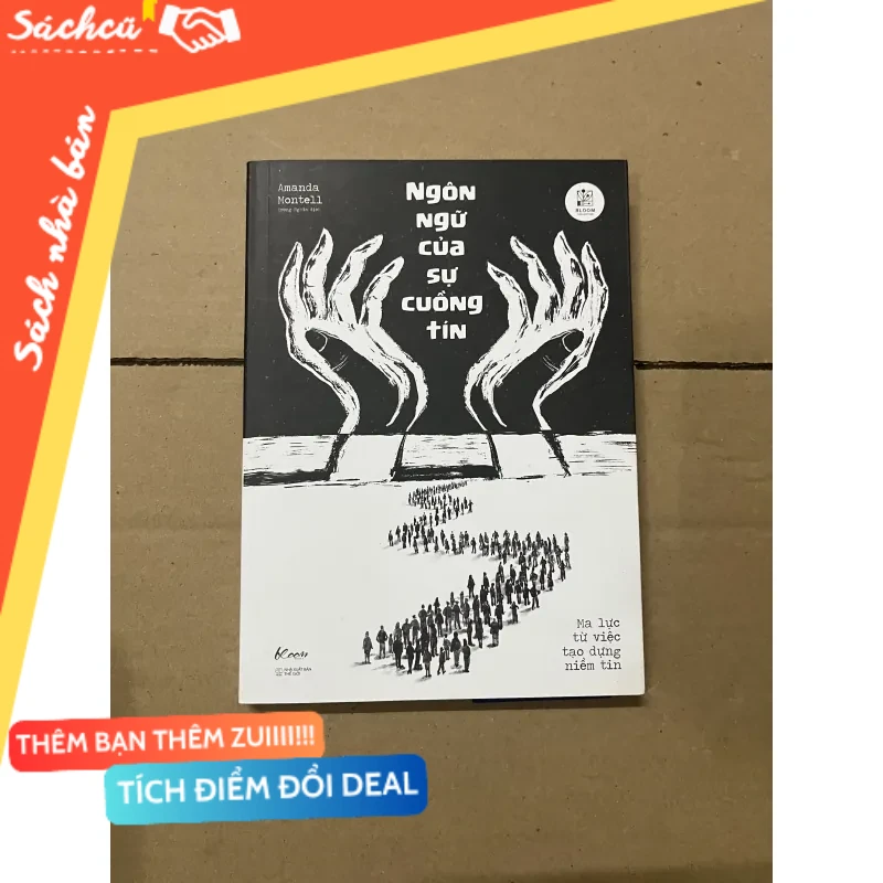 Ngôn ngữ của sự cuồng tin mới 80% (Sách kỹ năng) DTML