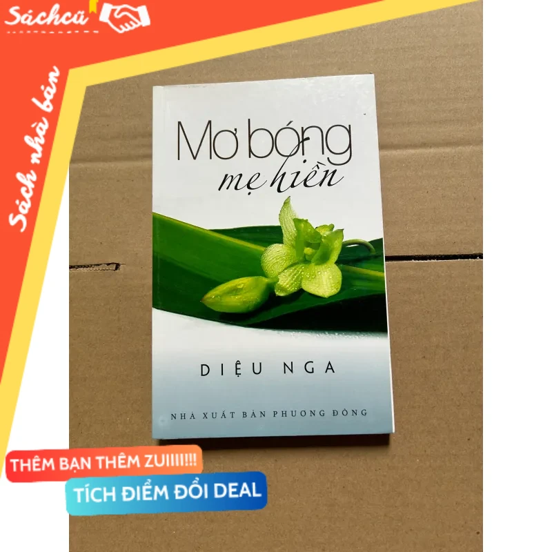 Mơ bóng mẹ hiền mới 80% (Sách kỹ năng) DTML