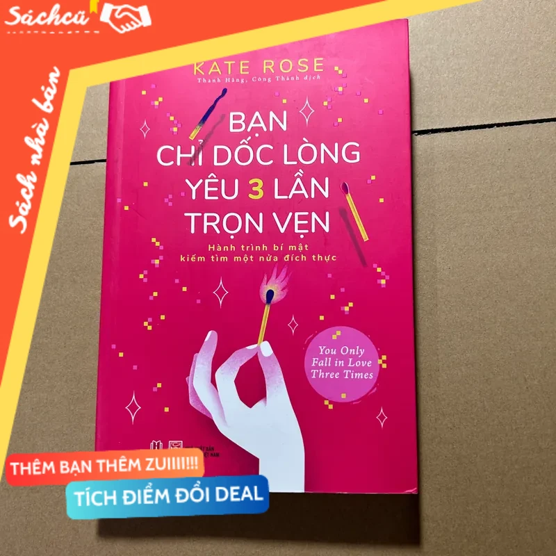 Bạn chỉ dốc lòng yêu 3 lần trọn vẹn mới 80% (Kỹ năng sống) DTML