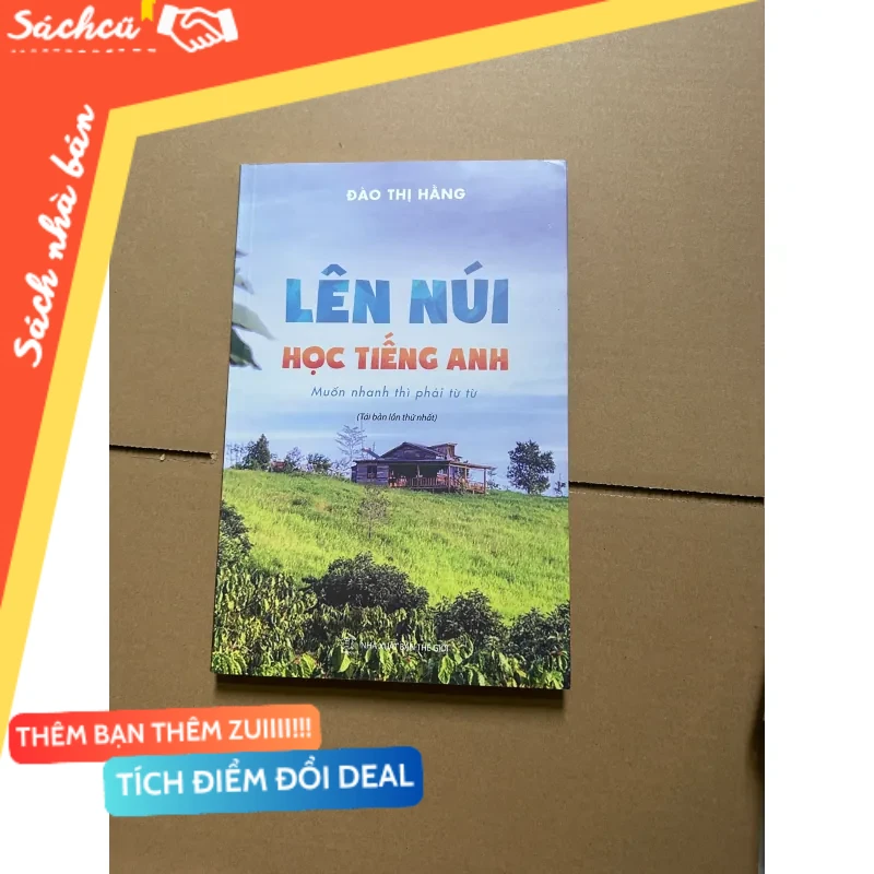 Lên núi học tiếng anh - Đào Thị Hằng mới 80% (Sách học ngoại ngữ) DTML