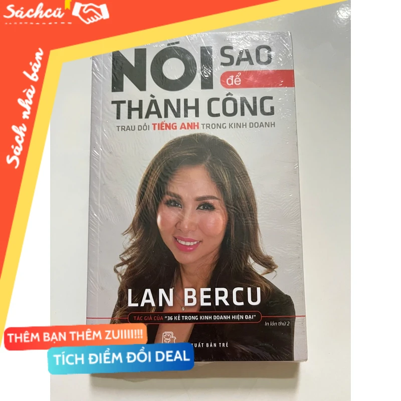 NÓI SAO ĐỂ THÀNH CÔNG: TRAU DỒI TIẾNG ANH TRONG KINH DOANH mới 80% (Kỹ năng sống) DTML
