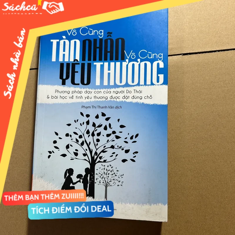 Vô cùng tàn nhẫn vô cùng yêu thương mới 80% (Kỹ năng sống) DTML