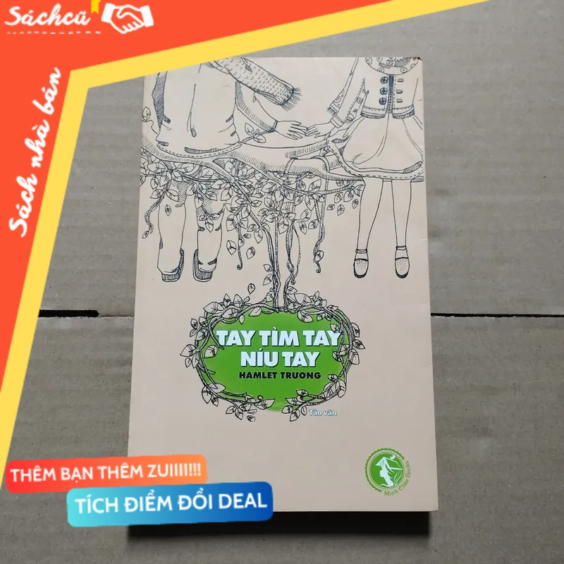 Tay tìm tay níu tay - Hamlet Trương mới 80% (Sách văn học) DTML