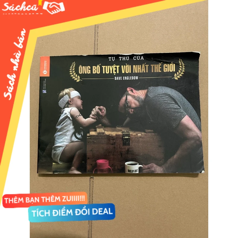 Lời tự thú của một ông bố tuyệt vời nhất thế giới mới 80% (Sách làm cha mẹ) DTML