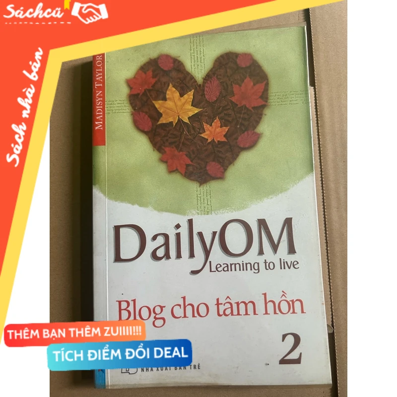 Blog cho tâm hồn 2 mới 90% (Sách kỹ năng) DTML