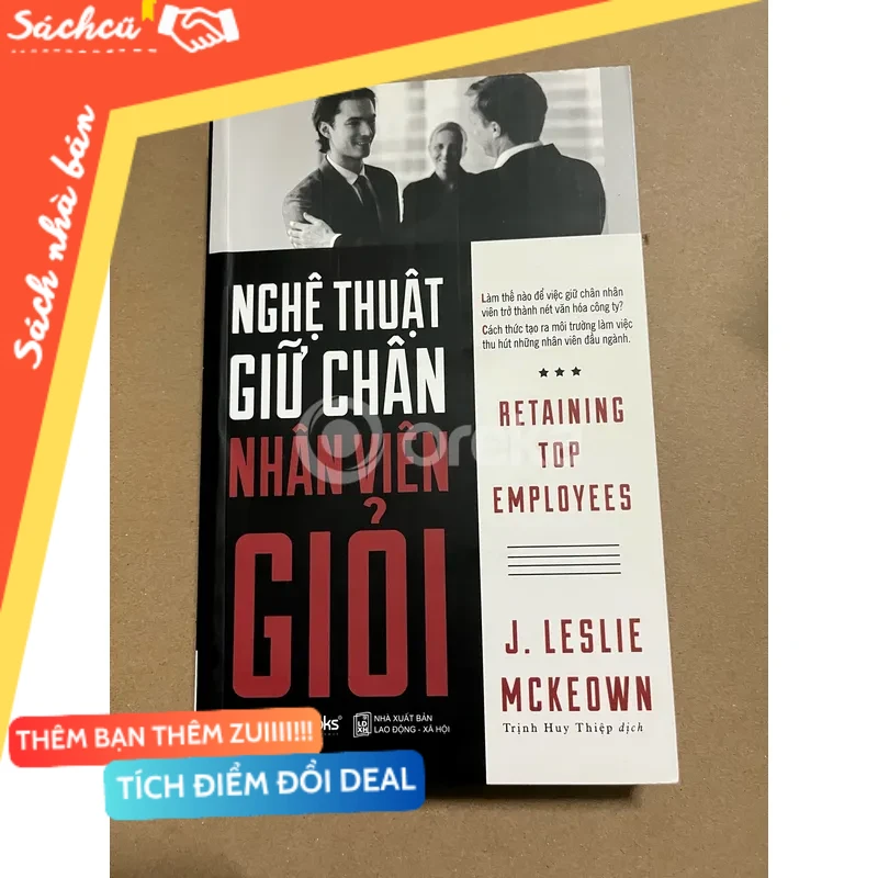 Nghệ thuật giữ chân nhân viên giỏi mới 80% (Sách kỹ năng) DTML