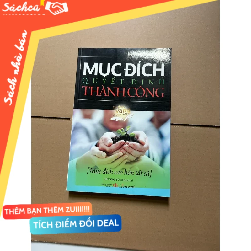 Mục đích quyết định thành công - Dương Vũ mới 80% (Quản trị - lãnh đạo) DTML