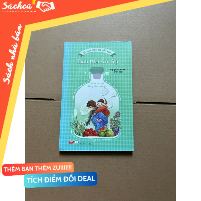 Tình cha ấm áp mới 80% (Sách văn học) DTML