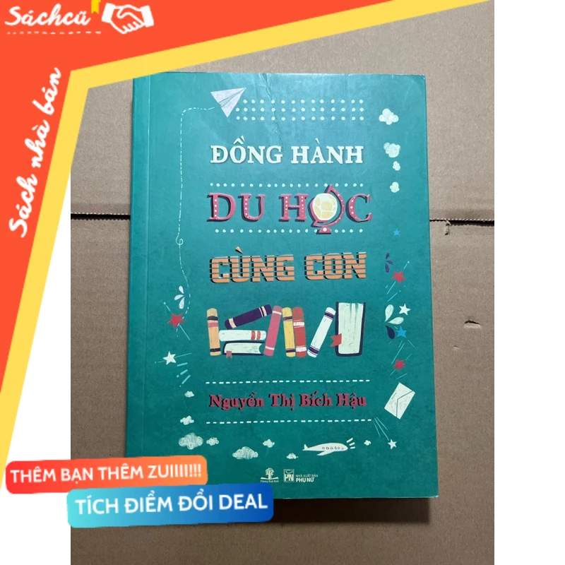 Đồng Hành Du Học Cùng Con mới 80% (Kiến thức - kỹ năng cho con) DTML