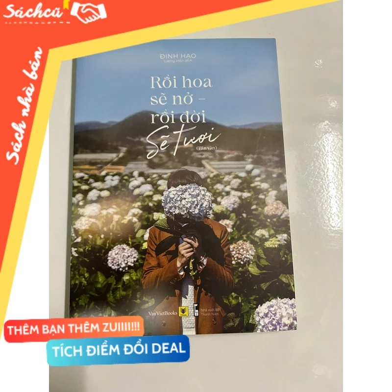 Rồi Hoa Sẽ Nở - Rồi Đời Sẽ Tươi mới 80% (Sách văn học) DTML