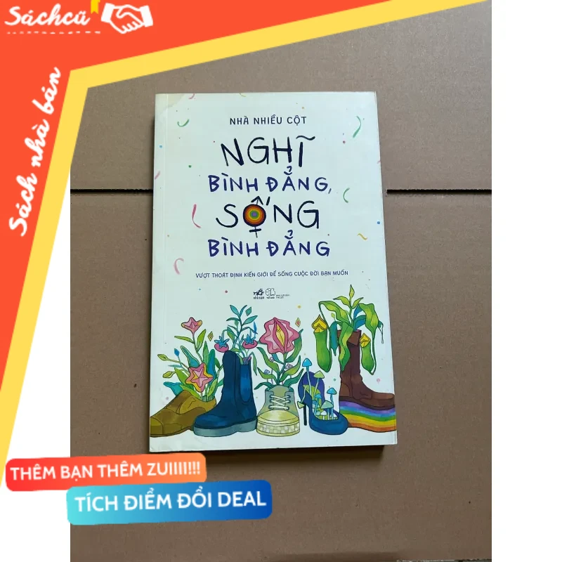 Nghĩ bình đẳng sống bình đẳng mới 80% (Sách kỹ năng) DTML