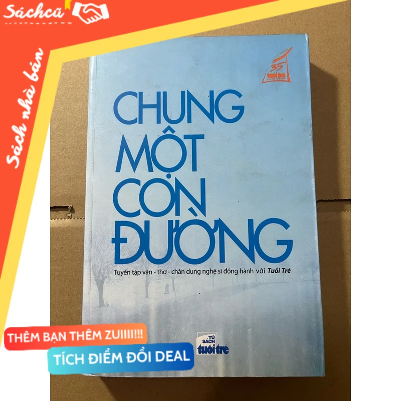 Chung Một Con Đường mới 80% (Sách văn học) DTML
