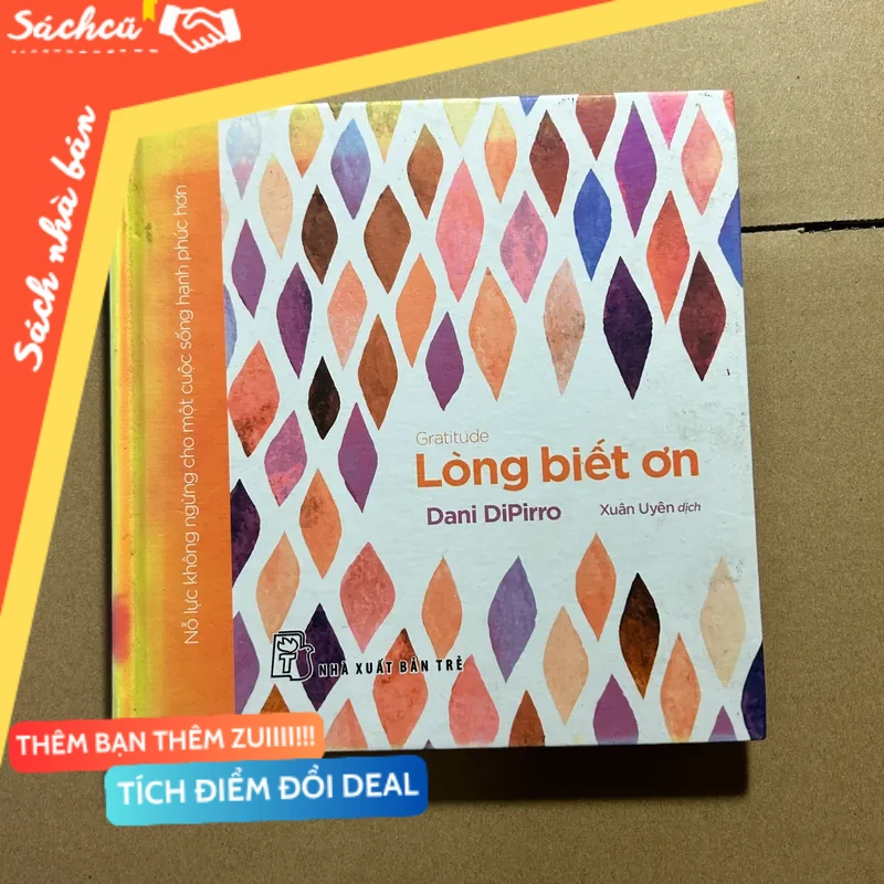 Lòng biết ơn mới 80% (Sách kỹ năng) DTML