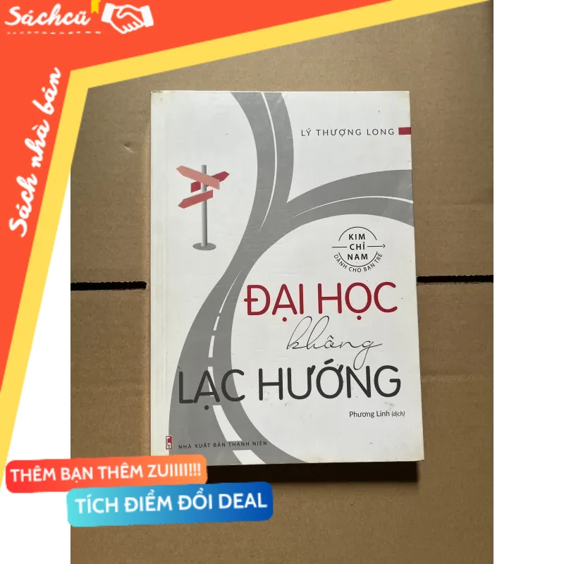 Đại học không lạc hướng mới 80% (Sách kỹ năng) DTML
