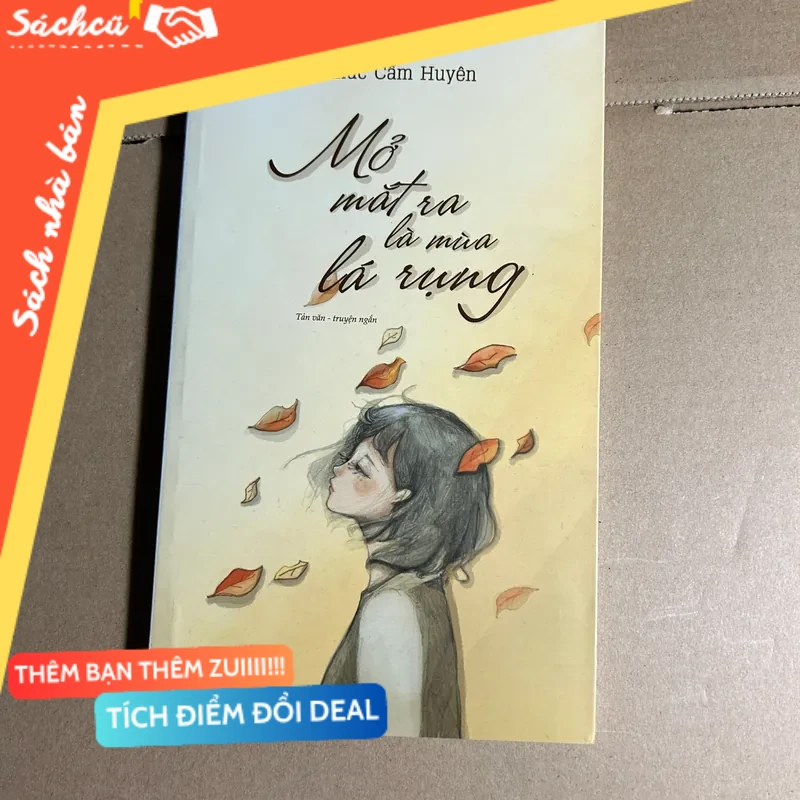 Mở mắt ra là mùa lá rụng mới 80% (Sách văn học) DTML