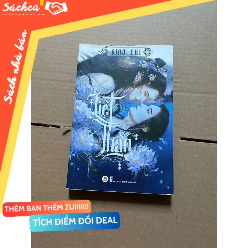 Liệt thần - Giao Chi mới 80% (Sách văn học) DTML