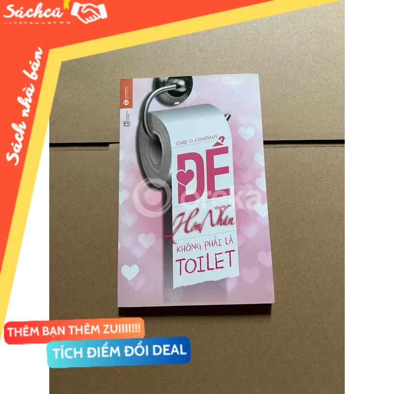 Để hôn nhân không phải là Toilet mới 80% (Sách tâm lý học - giới tính) DTML