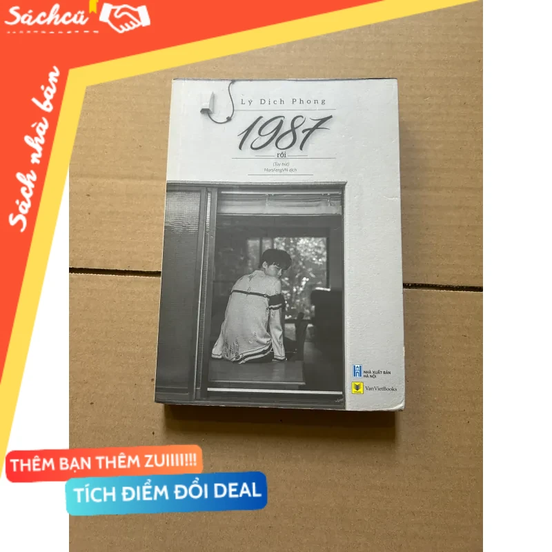 1987 rồi - Lý Dịch Phong mới 80% (Sách văn học) DTML