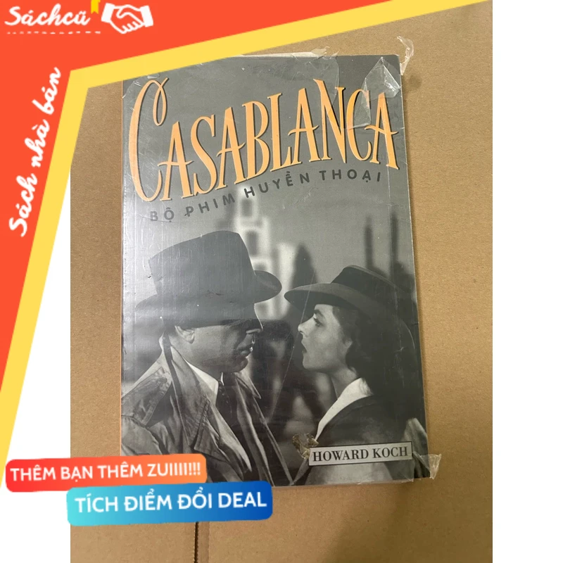 Casablanca bộ phim huyền thoại mới 80% (Văn học nước ngoài) DTML