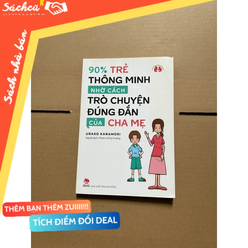 90 trẻ thông minh nhờ cách trò chuyện đúng đắn của cha mẹ mới 80% (Sách kỹ năng) DTML