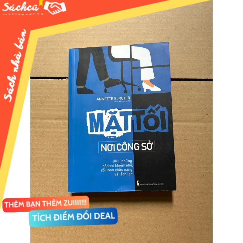 Mặt tối nơi công sở mới 80% (Sách kỹ năng) DTML
