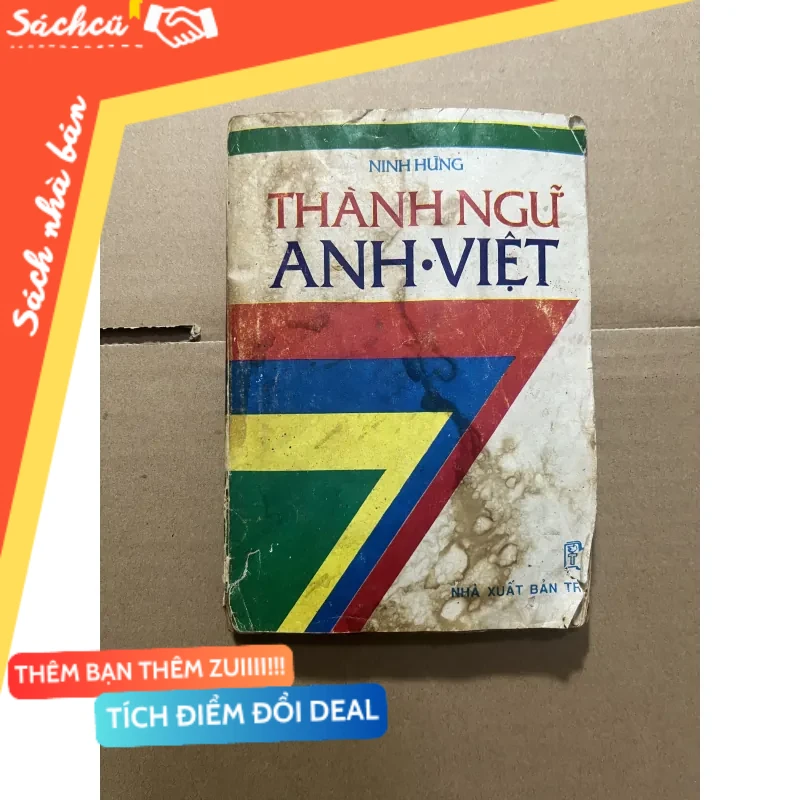Thành Ngữ Anh Việt mới 80% (Sách tự học tiếng Anh) DTML