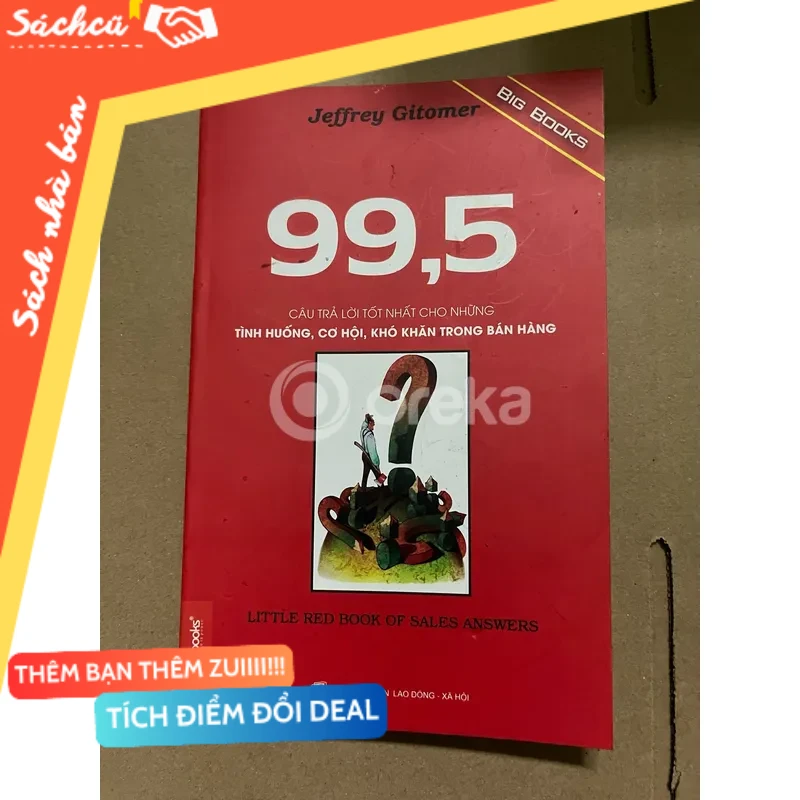 99,5 câu trả lời tốt nhất cho những tình huống, cơ hội, khó khăn trong bán hàng mới 80% (Kinh doanh - Marketing) DTML