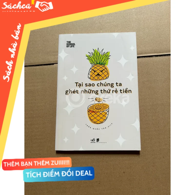 Tại sao chúng ta ghét những thứ rẻ tiền mới 80% (Sách kỹ năng) DTML