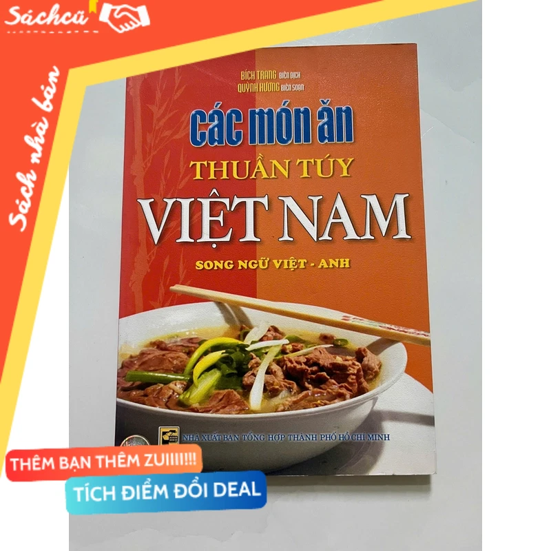 Các món ăn thuần túy Việt Nam mới 80% (Sách kiến thức tổng hợp) DTML
