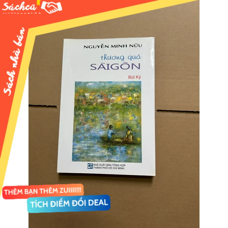 Thương quá Sài Gòn (bút ký) mới 80% (Lịch sử Việt Nam) DTML