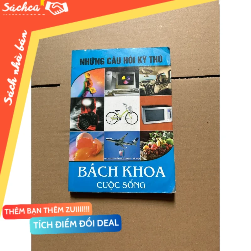 Những câu hỏi kỳ thú - Bách khoa cuộc sống mới 80% (Kỹ năng sống) DTML