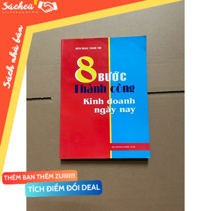 8 bước thành công kinh doanh ngày nay mới 80% (Quản trị - lãnh đạo) DTML