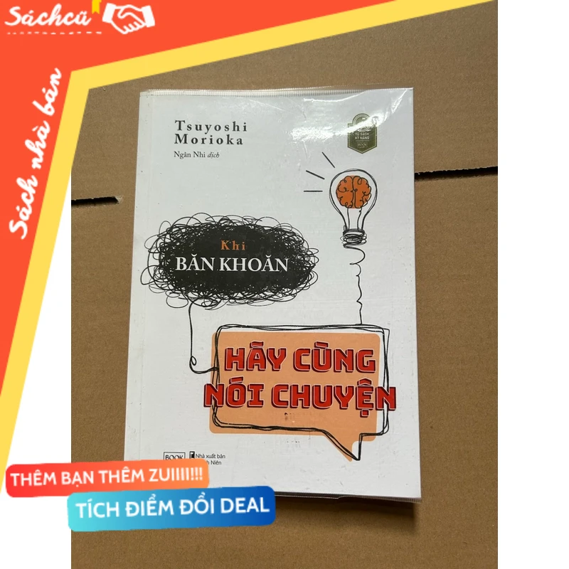 Khi băn khoăn hãy cùng nói chuyện mới 80% (Sách văn học) DTML
