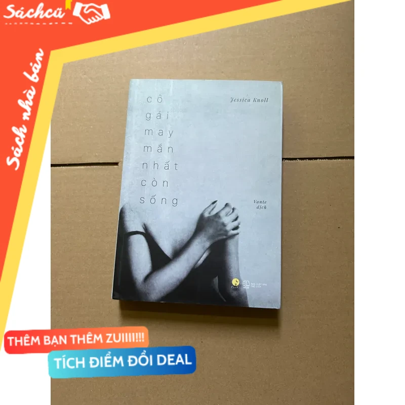 Cô gái may mắn nhất còn sống mới 80% (Sách kỹ năng) DTML