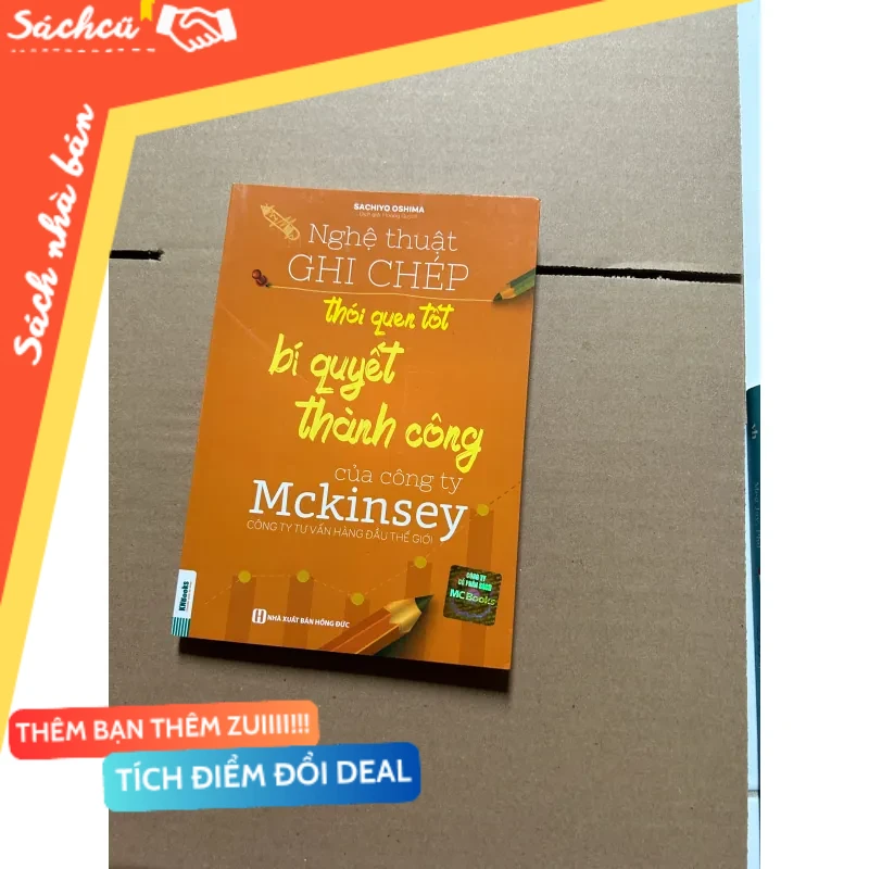 Nghệ thuật ghi chép thói quen tốt, bí quyết thành công của công ty Mckinsey mới 80% (Quản trị - lãnh đạo) DTML