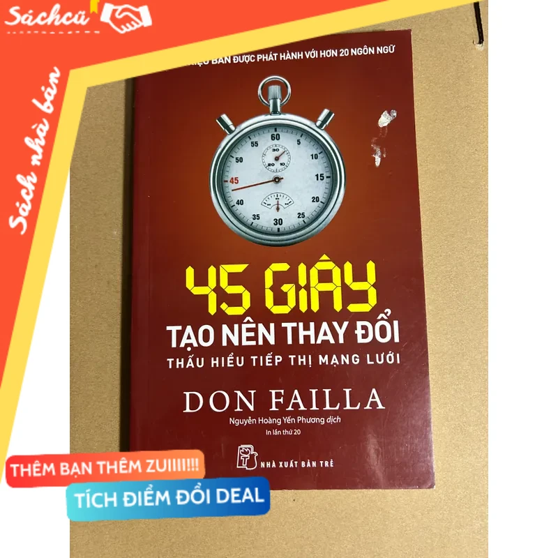 45 giây tạo nên thay đổi - Don Failla mới 80% (Sách kỹ năng) DTML